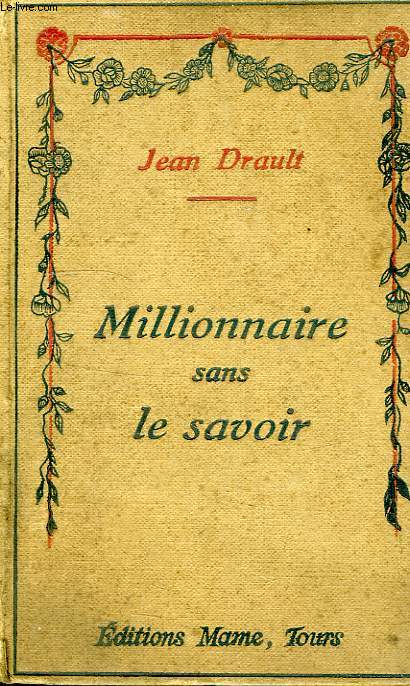 MILLIONNAIRE SANS LE SAVOIR