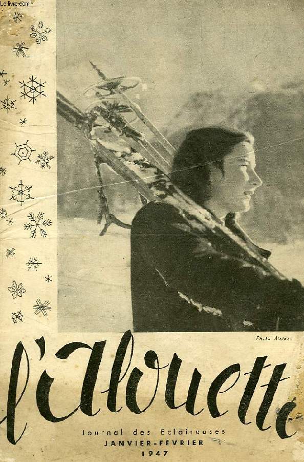 L'ALOUETTE, JOURNAL DES ECLAIREUSES, JAN.-FEV. 1947
