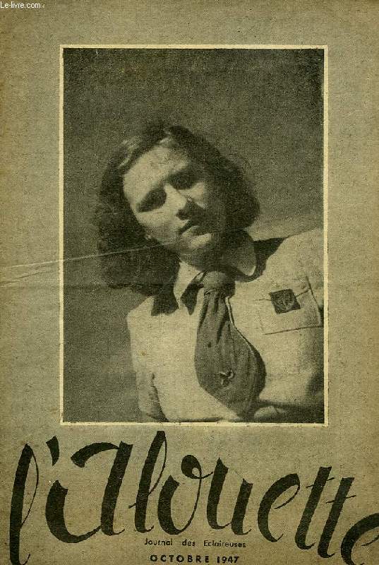 L'ALOUETTE, JOURNAL DES ECLAIREUSES, OCT. 1947