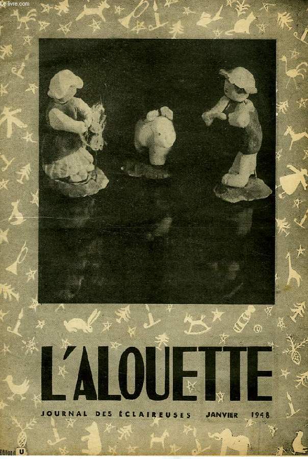 L'ALOUETTE, JOURNAL DES ECLAIREUSES, JAN. 1948