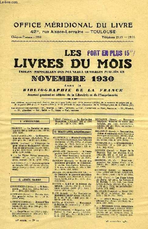 LES LIVRES DU MOIS, TABLES MENSUELLES DES NOUVEAUX OUVRAGES PUBLIES EN NOV. 1930, DANS LA BIBLIOGRAPHIE DE LA FRANCE