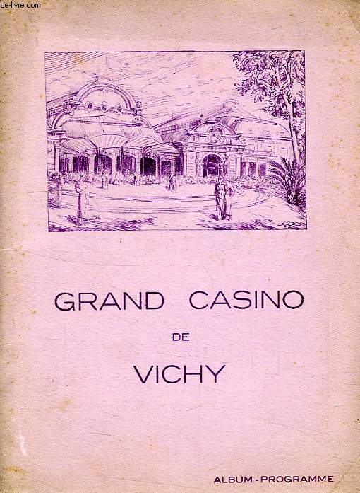 GRAND CASINO DE VICHY, SAISON 1934