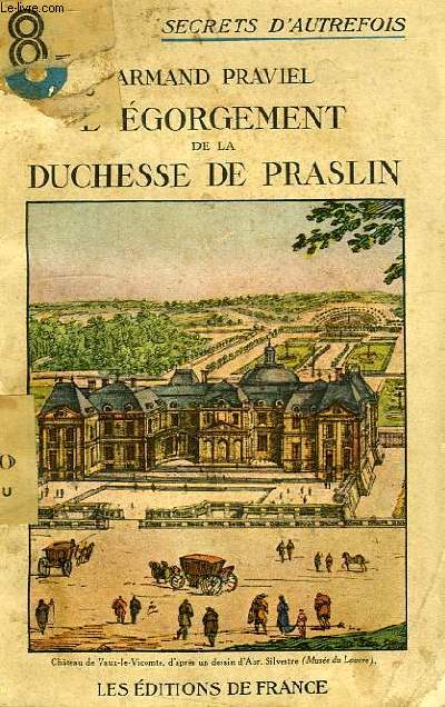 L'EGORGEMENT DE LA DUCHESSE DE PRASLIN