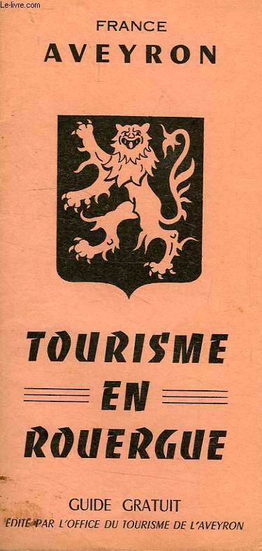 FRANCE, AVEYRON, TOURISME EN ROUERGUE, GUIDE