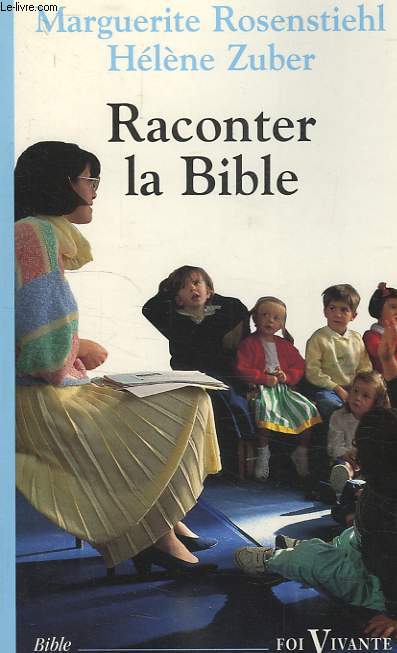 RACONTER LA BIBLE