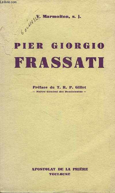 PIER GIORGIO FRASSATI, 1901-1925