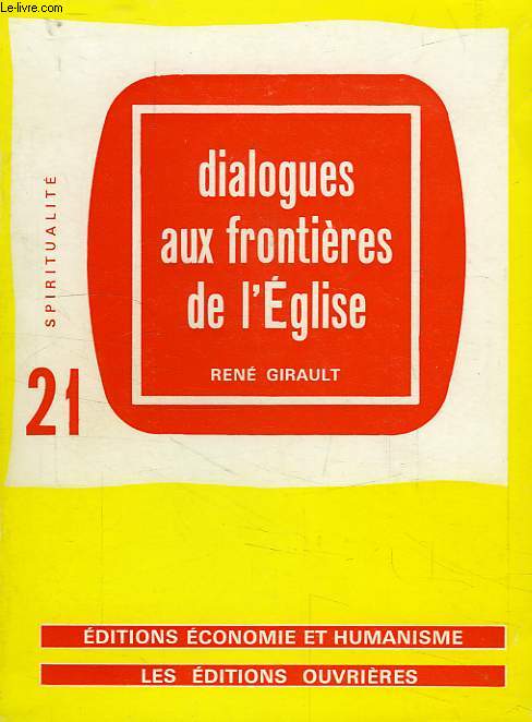 DIALOGUES AUX FRONTIERES DE L'EGLISE