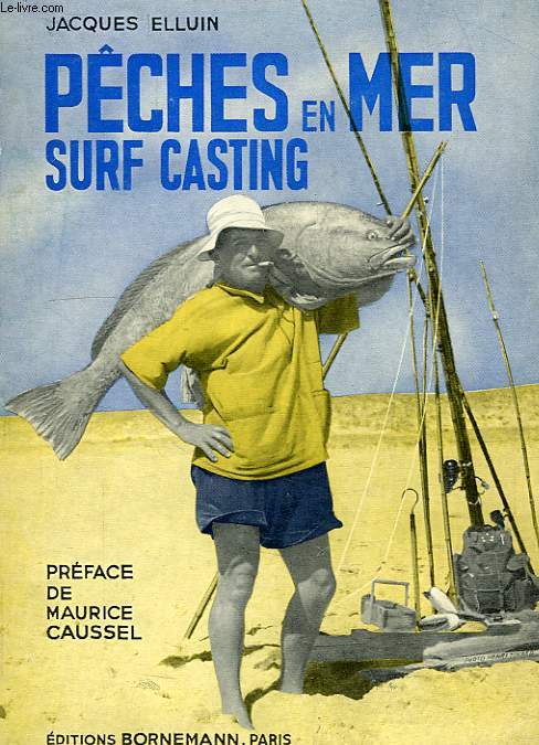 PECHES EN MER, 'LE SURF CASTING'