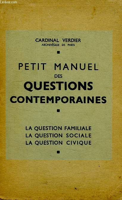 PETIT MANUEL DES QUESTIONS CONTEMPORAINES