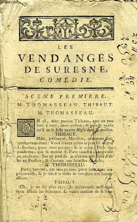 LES VENDANGES DE SURESNE, COMEDIE