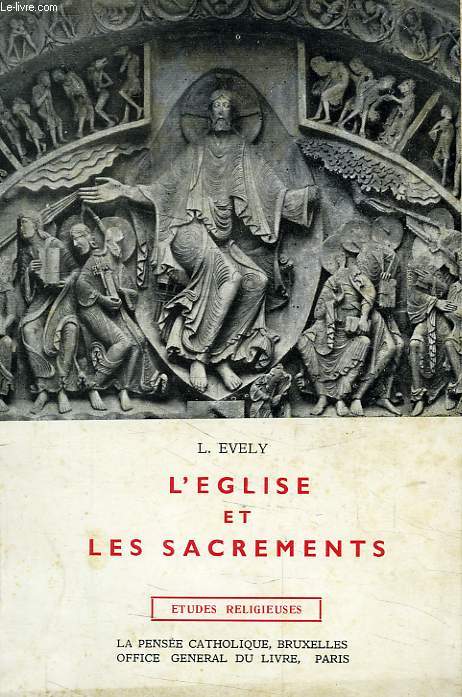 L'EGLISE ET LES SACREMENTS