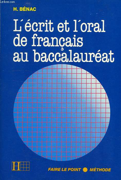 L'ECRIT ET L'ORAL DE FRANCAIS AU BACCALAUREAT