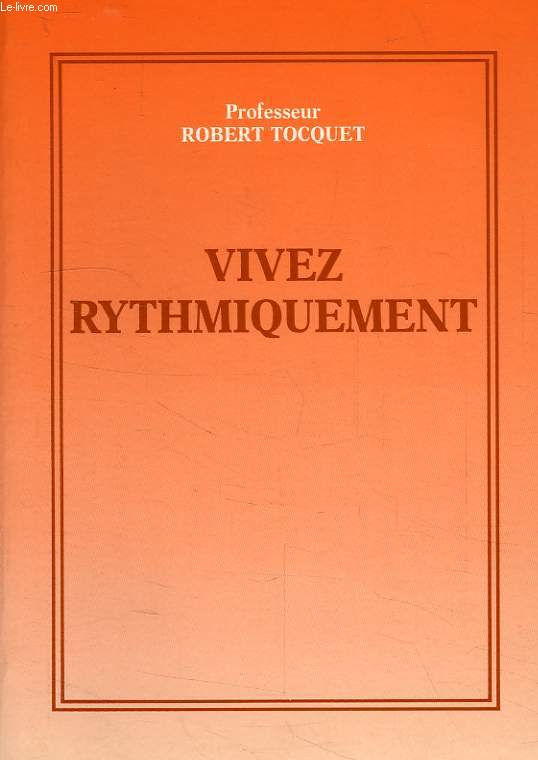 VIVEZ RYTHMIQUEMENT