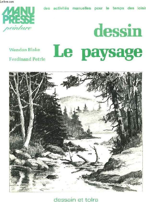 DESSIN, LE PAYSAGE