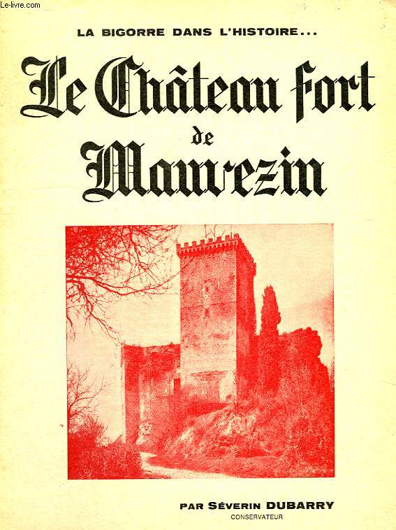 LE CHATEAU FORT DE MAUVEZIN