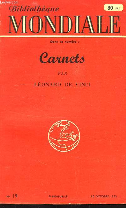 BIBLIOTHEQUE MONDIALE, N 19, 30 OCT. 1953, CARNETS PAR LEONARD DE VINCI