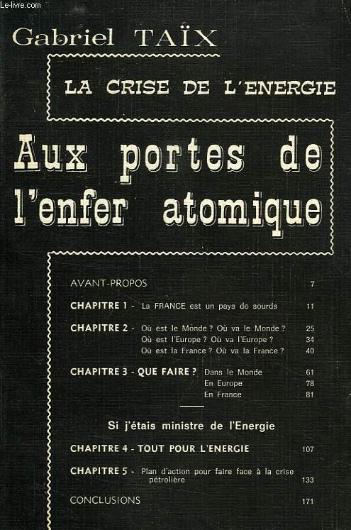 LA CRISE DE L'ENERGIE, AUX PORTES DE L'ENFER ATOMIQUE