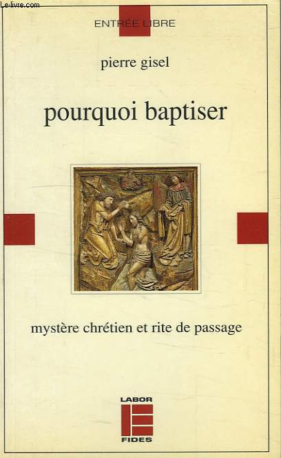 POURQUOI BAPTISER