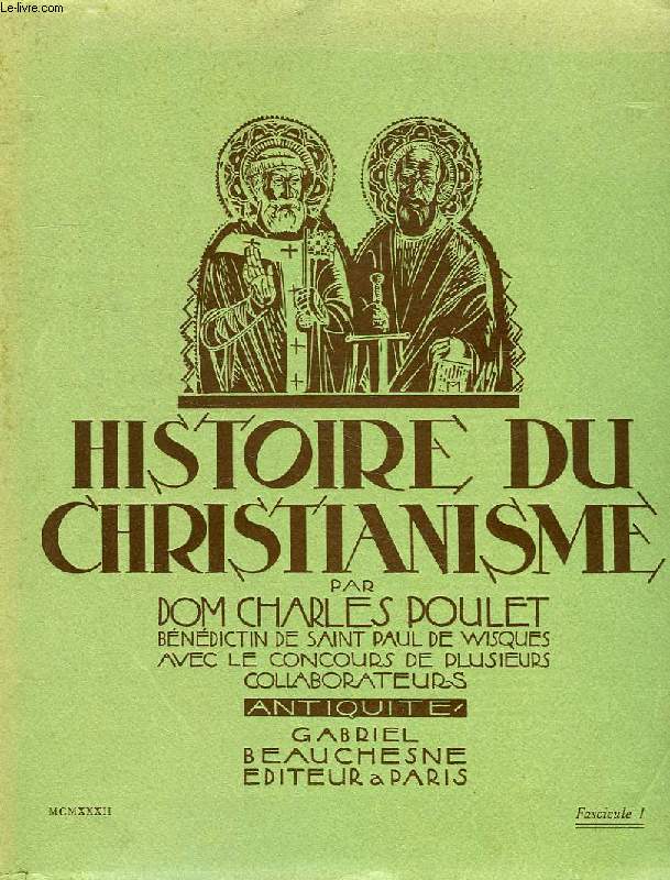 HISTOIRE DU CHRISTIANISME, FASC. I, ANTIQUITE