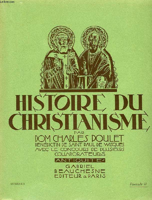 HISTOIRE DU CHRISTIANISME, FASC. II, ANTIQUITE