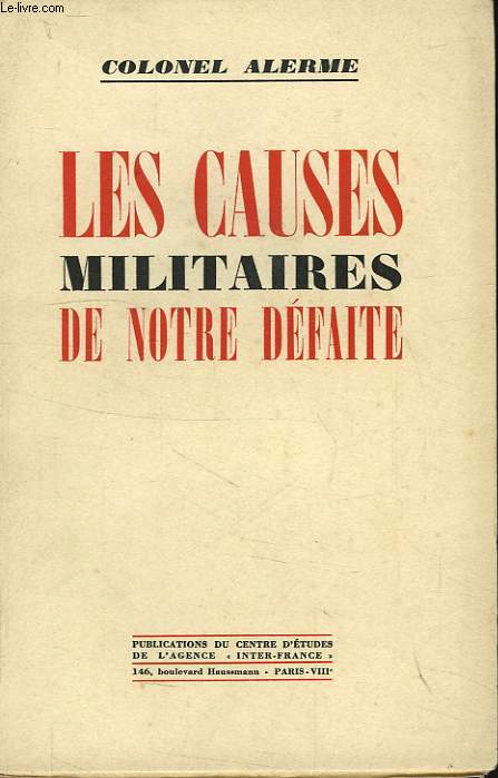 LES CAUSES MILITAIRES DE NOTRE DEFAITE