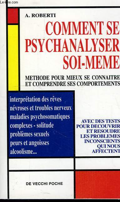 COMMENT SE PSYCHANALYSER SOI-MEME