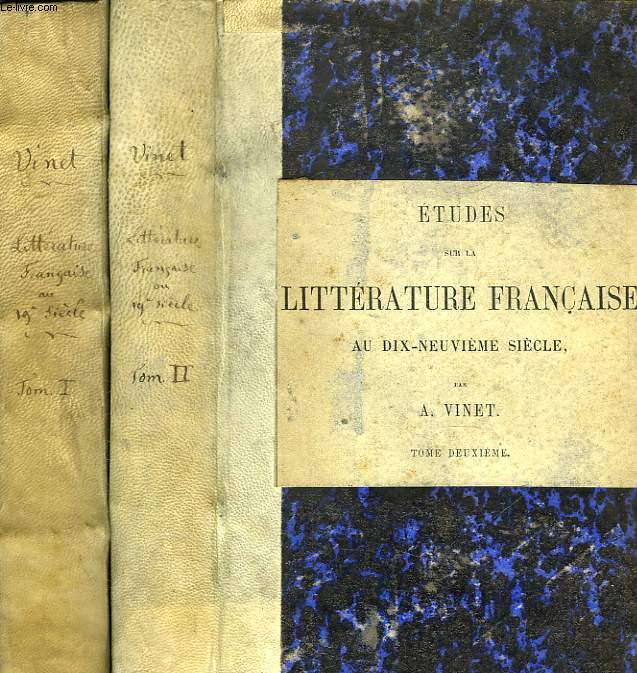 ETUDES SUR LA LITTERATURE AU DIX-NEUVIEME SIECLE, 2 TOMES