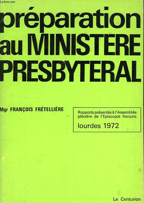 PREPARATION AU MINISTERE PRESBYTERAL