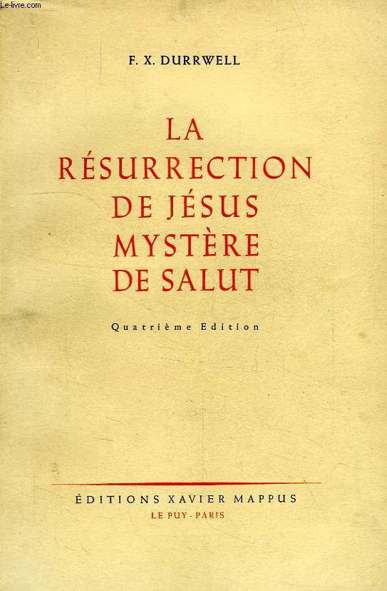 LA RESURRECTION DE JESUS, MYSTERE DE SALUT
