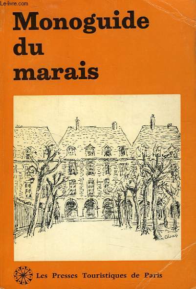 MONOGUIDE DU MARAIS