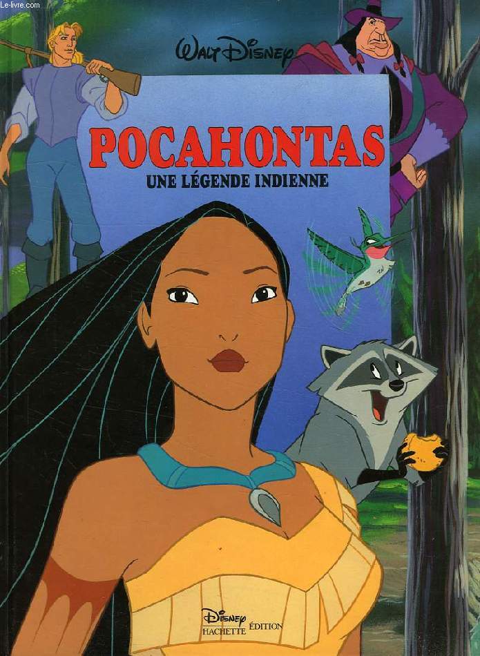 POCAHONTAS, UNE LEGENDE INDIENNE