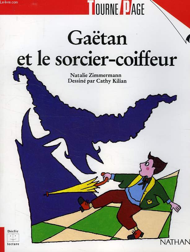 GAETAN ET LE SORCIER-COIFFEUR