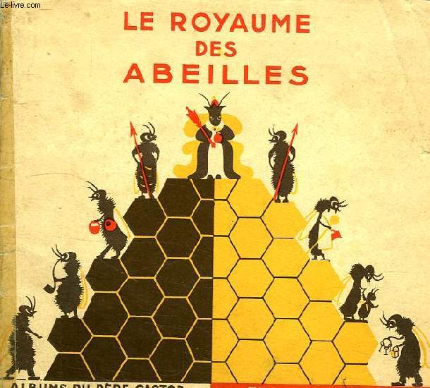 LE ROYAUME DES ABEILLES