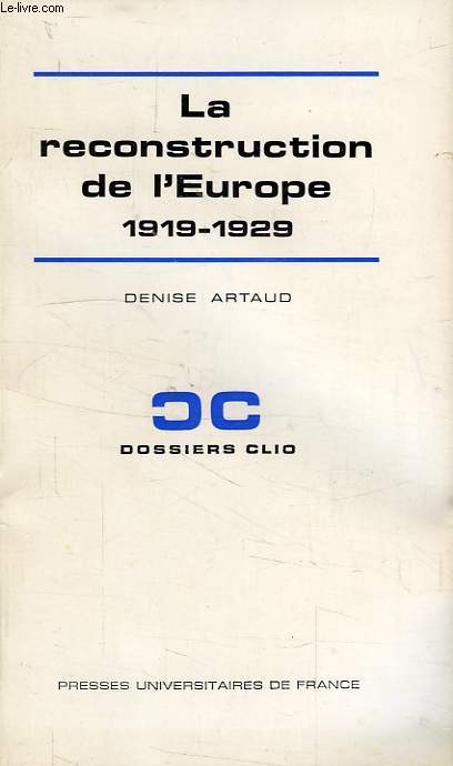 LA RECONSTRUCTION DE L'EUROPE, 1919-1929