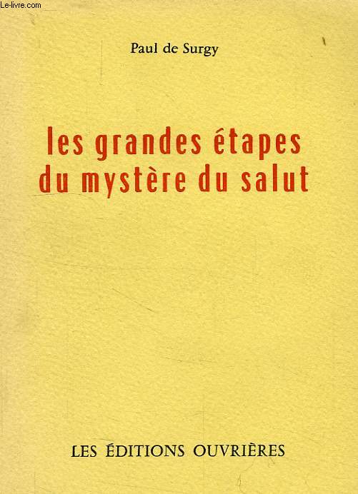 LES GRANDS ETAPES DU MYSTERE DU SALUT