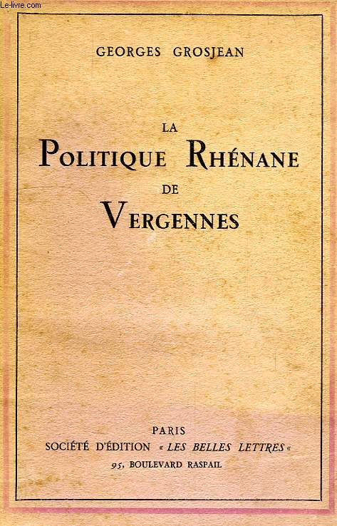 LA POLITIQUE RHENANE DE VERGENNES