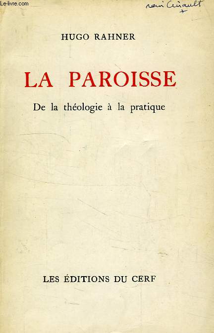 LA PAROISSE, DE LA THEOLOGIE A LA PRATIQUE