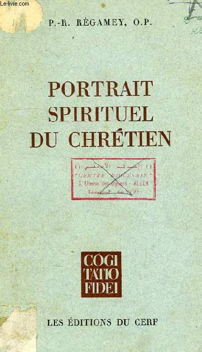 PORTRAIT SPIRITUEL DU CHRETIEN