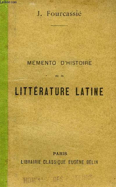 MEMENTO D'HISTOIRE DE LA LITTERATURE LATINE