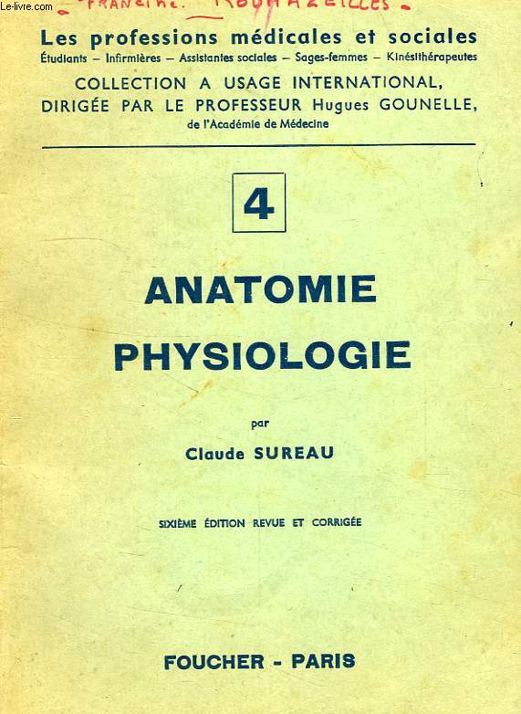 ANATOMIE PHYSIOLOGIE, 1re PARTIE