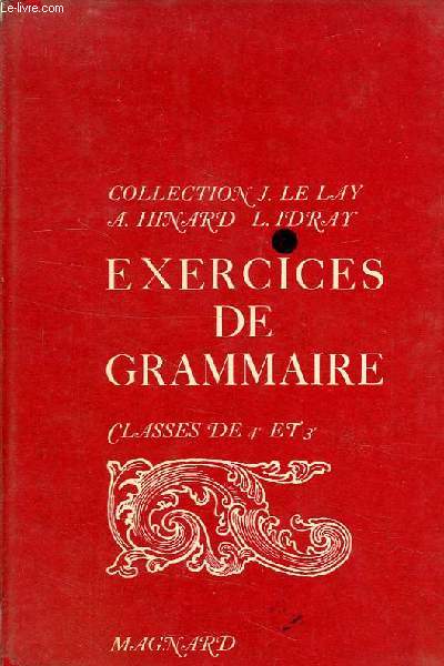 LA GRAMMAIRE DANS LE CYCLE D'ORIENTATION, EXERCICES, CLASSES DE 4e ET 3e