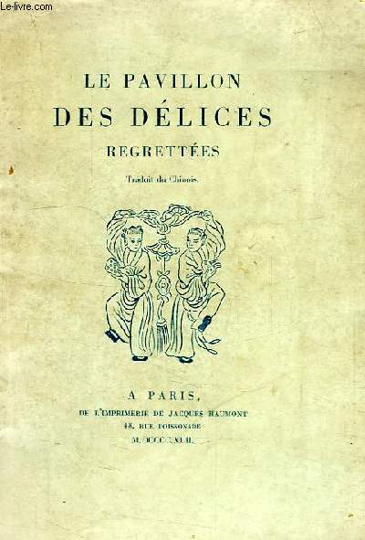 LE PAVILLON DES DELICES REGRETTEES