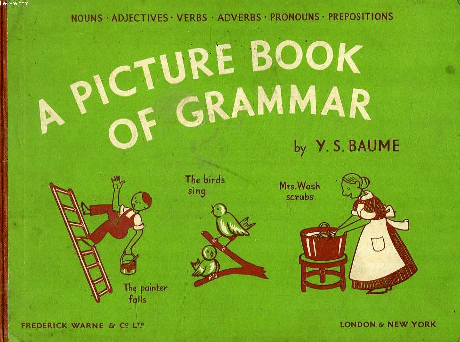 A PICTURE BOOK OF GRAMMAR