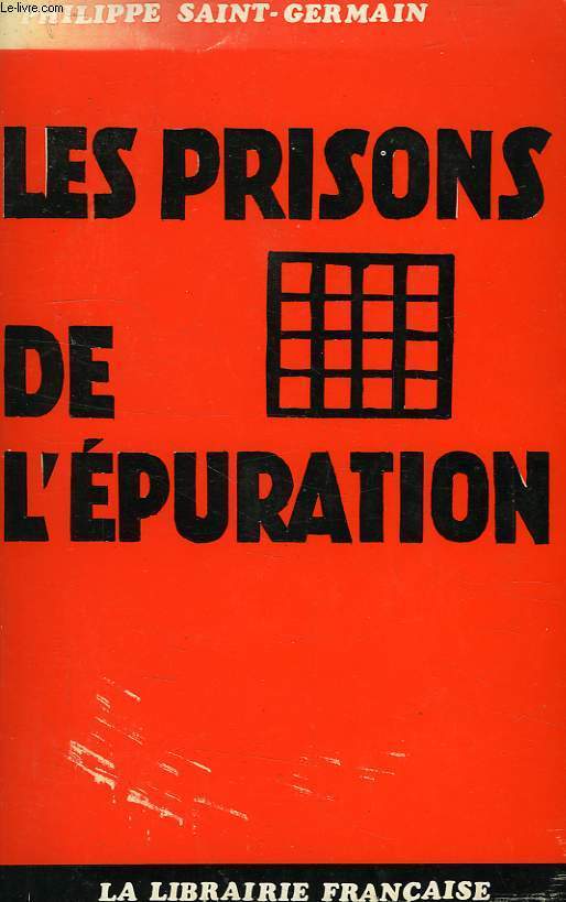 LES PRISONS DE L'EPURATION