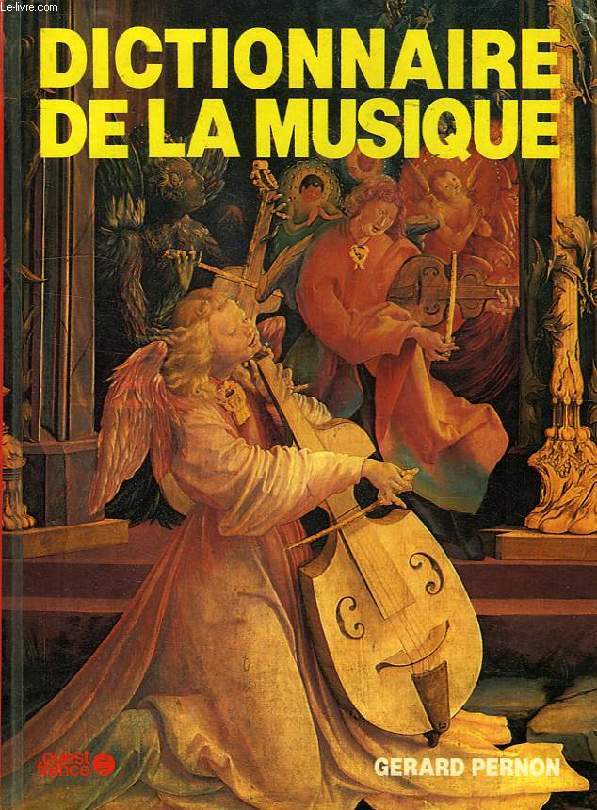 DICTIONNAIRE DE LA MUSIQUE