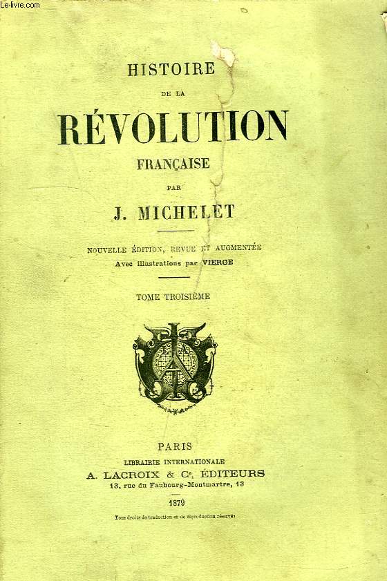 HISTOIRE DE LA REVOUTION FRANCAISE, TOME III