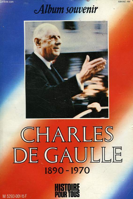 CHARLES DE GAULLE, 1890-1970