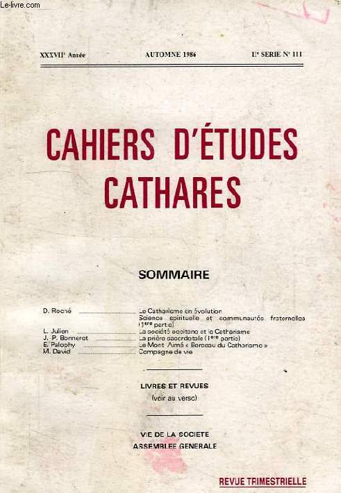 CAHIERS D'ETUDES CATHARES, XXXVIIe ANNEE, IIe SERIE, N 111, AUTOMNE 1986
