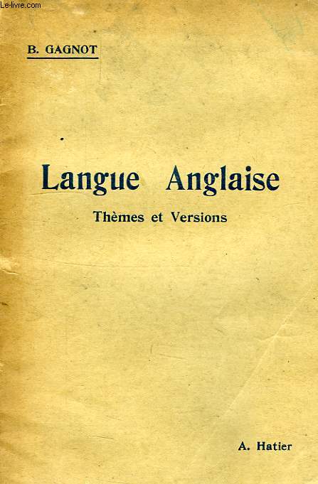 LANGUE ANGLAISE, THEMES ET VERSIONS (TEXTES)