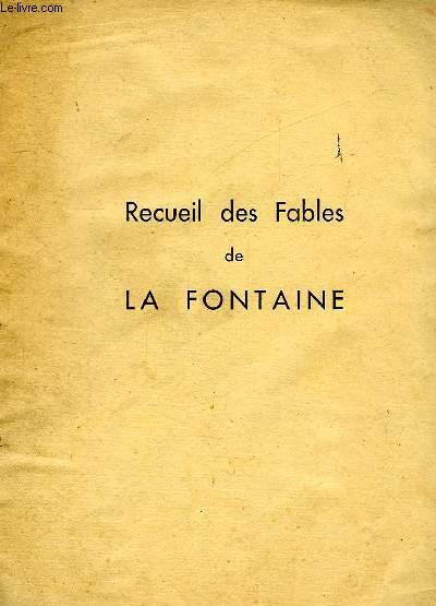 RECUEIL DE FABLES DE LA FONTAINE